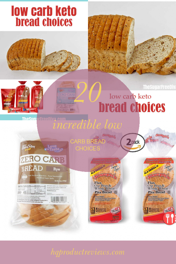 20 Incredible Low Carb Bread Choices - Best Product Reviews